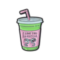 I Love You So Matcha Enamel Pin