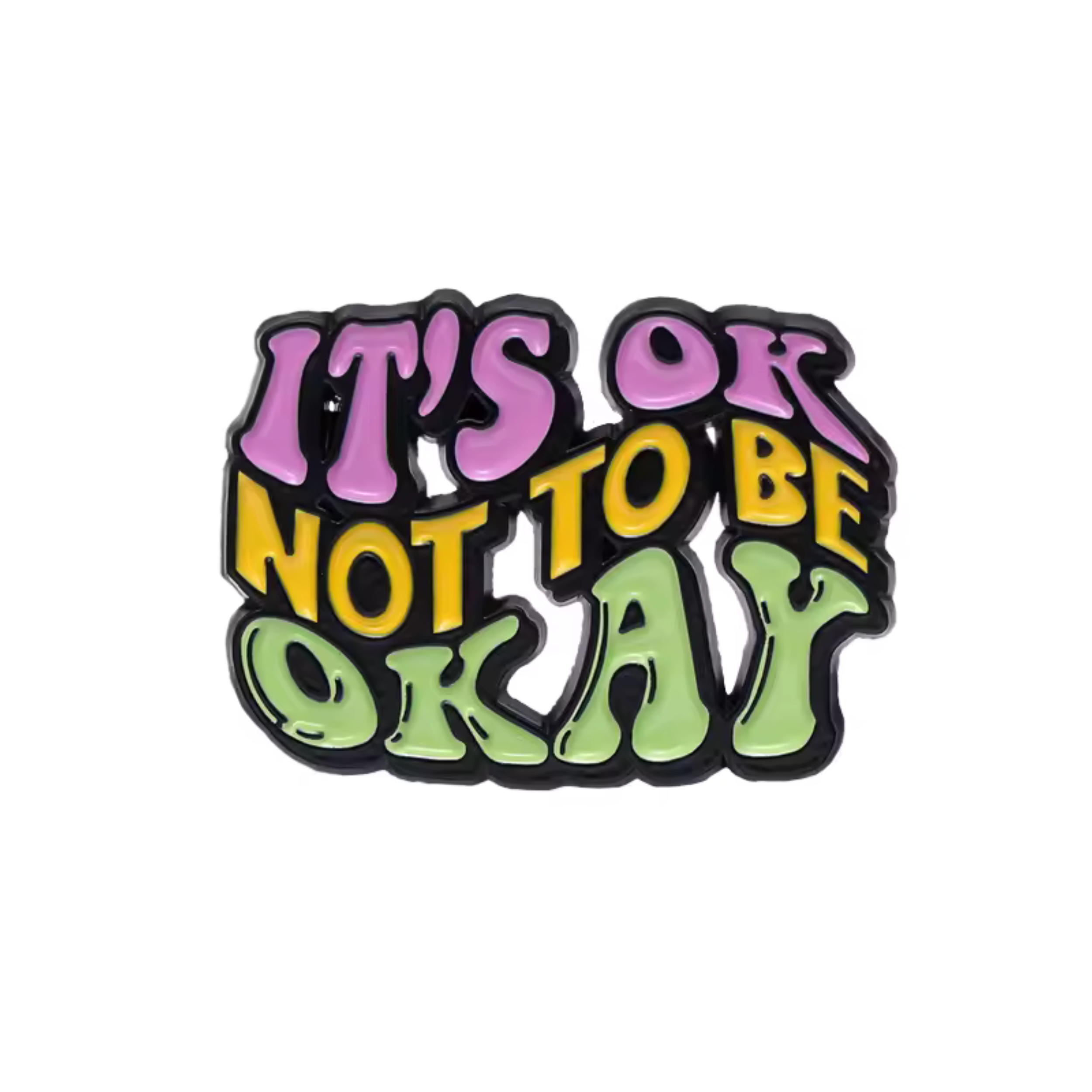 It's OK Not to Be Okay Enamel Pin