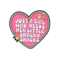 Just a Girl Who Needs Her Little Snacky Snacks Enamel Pin