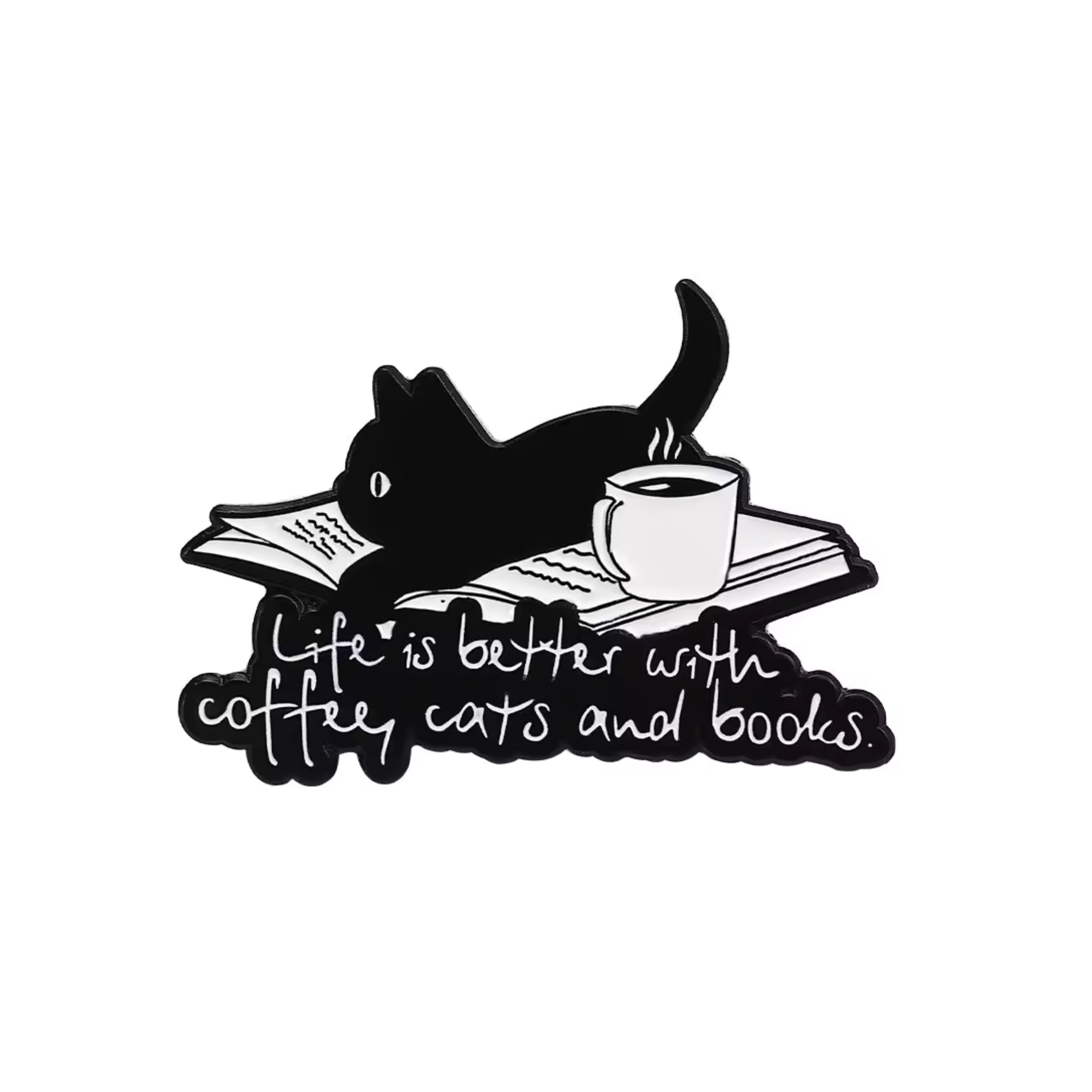 Life is Better with Coffee, Cats and Books Enamel Pin