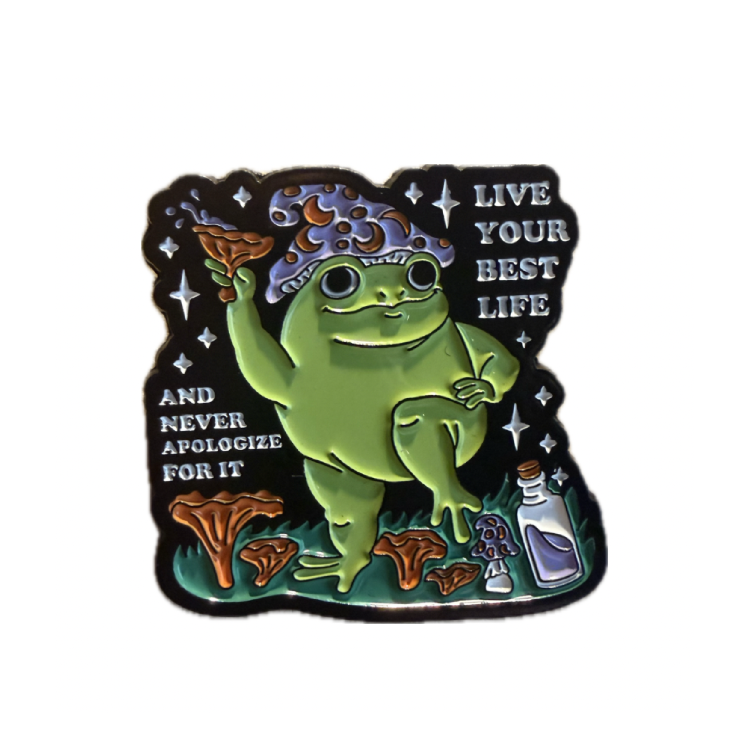 Live Your Best Life and Never Apologize For It Enamel Pin