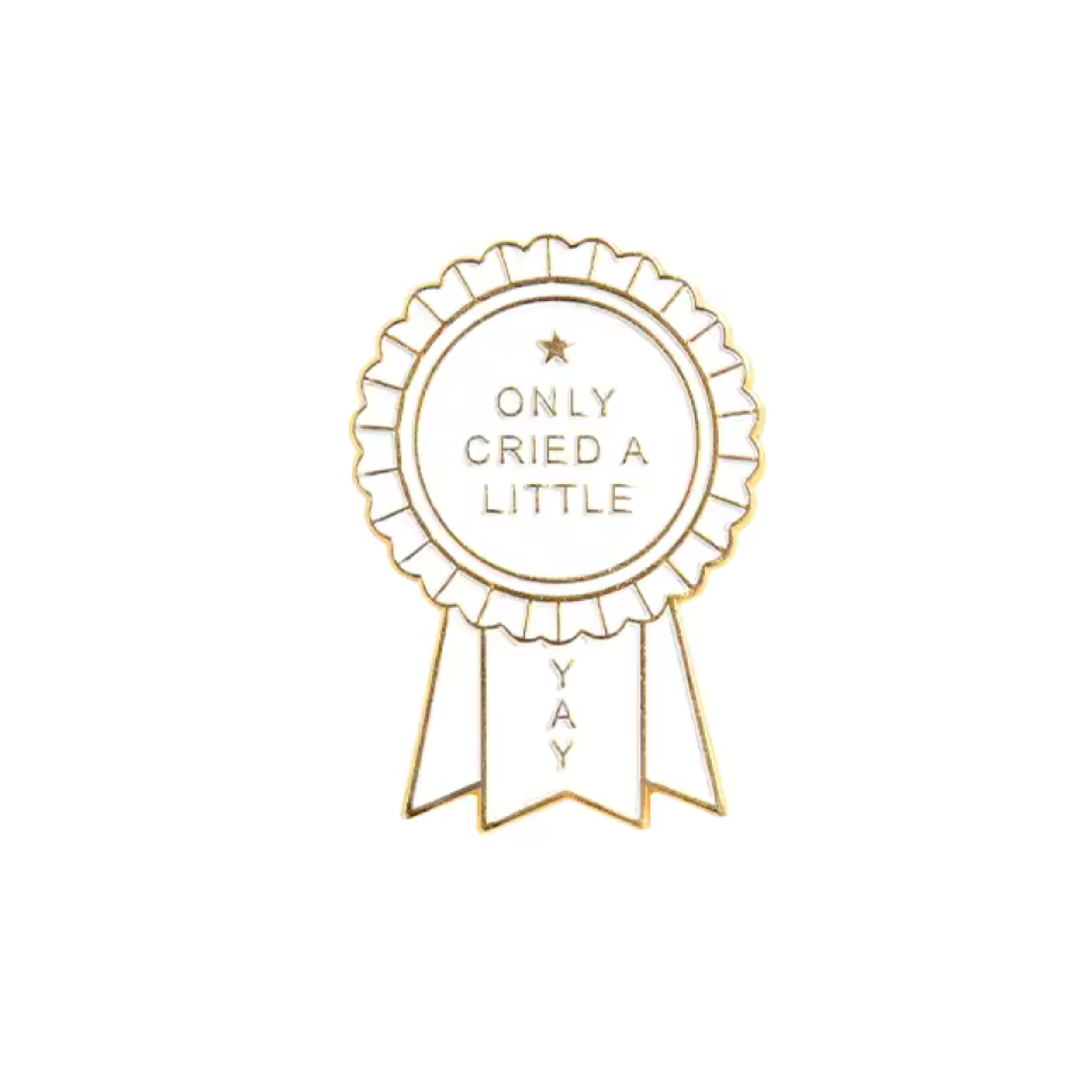 Only Cried a Little Award Enamel Pin